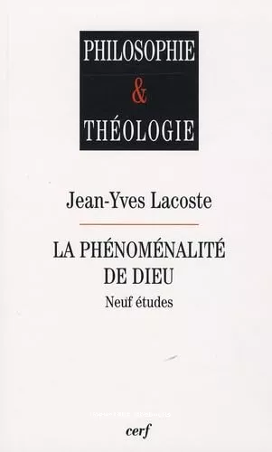 La Phnomnalit de Dieu : Neuf tudes