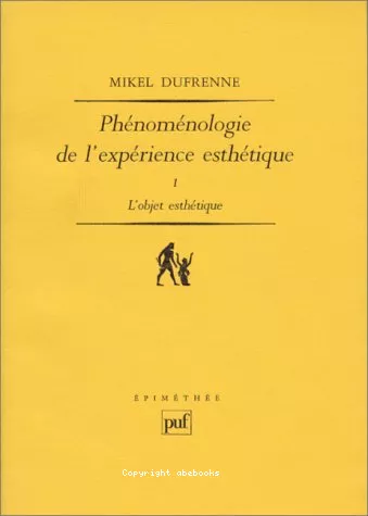 Phnomnologie de l'exprience esthtique: l'objet esthtique