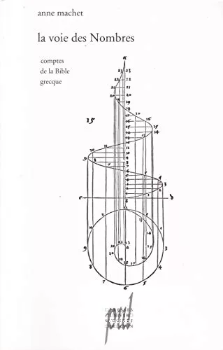 La Voie des Nombres : comptes de la Bible grecque