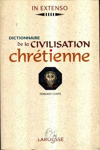 Dictionnaire de la civilisation chrtienne