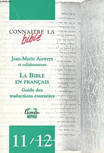 La Bible en franais: guide des traductions courantes