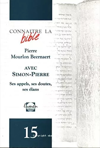 Avec Simon-Pierre: Ses appels, ses doutes, ses lans