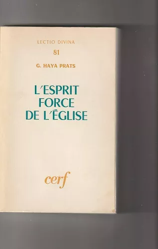 L'Esprit, force de l'Eglise. Sa nature et son activit d'aprs les Actes des Aptres