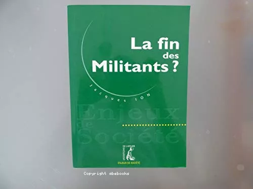 La Fin des militants?