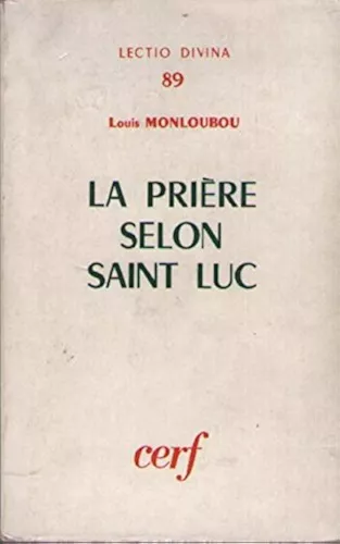 La Prire selon saint Luc