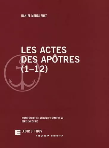 Les Actes des Aptres (1-12)