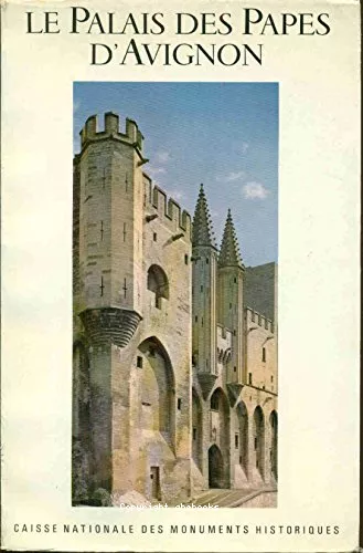 Le Palais des Papes d'Avignon