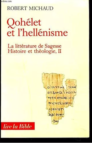 La Littrature de sagesse. Histoire et thologie II