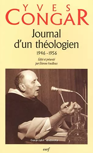 Journal d'un thologien (1946-1956)