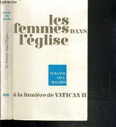 Les Femmes dans l'Eglise,  la lumire de Vatican II