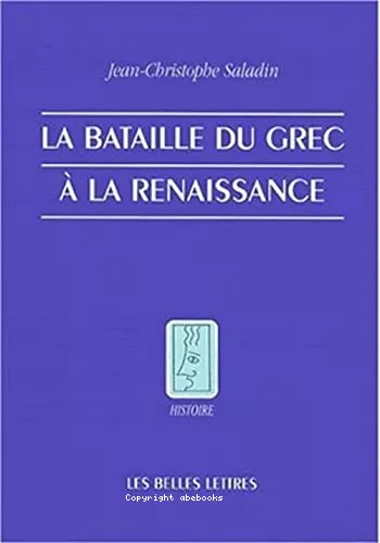 La Bataille du grec  la renaissance