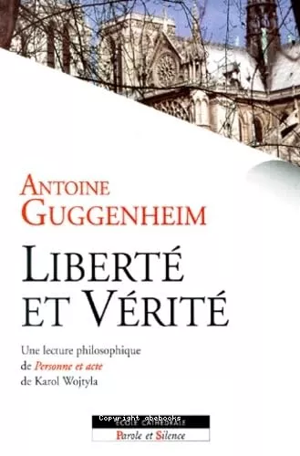 Libert et vrit: une lecture philosophique de 