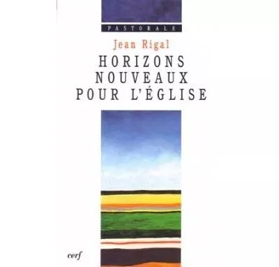 Horizons nouveaux pour l'Eglise