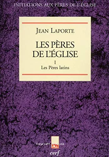 Les Pres de l'Eglise: 1 - Les Pres latins