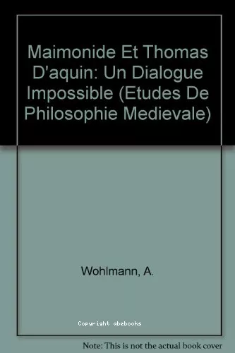 Mamonide et Thomas d'Aquin: un dialogue impossible