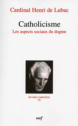 Catholicisme : Oeuvres compltes VII : Troisime section : Eglise