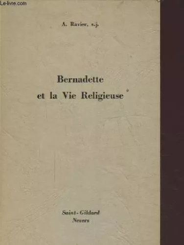 Bernadette et la vie religieuse