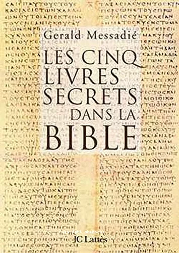 Les cinq livres secrets dans la bible