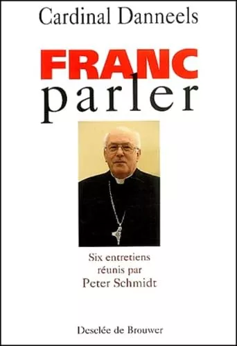 Franc parler: Six entretiens