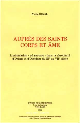 Auprs des saints corps et me: L'inhumation 