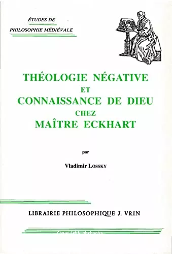 Thologie ngative et connaissance de Dieu chez Matre Eckhart