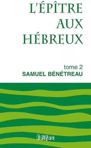 L'Eptre aux Hbreux : Tome 2