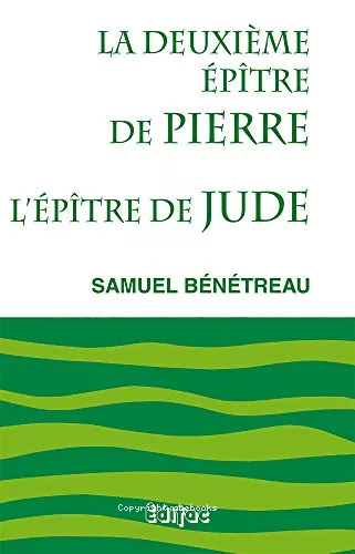 La Deuxime ptre de Pierre. L'ptre de Jude