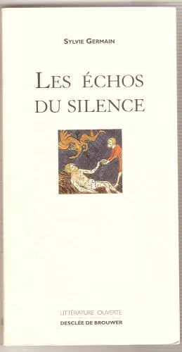 Les chos du silence