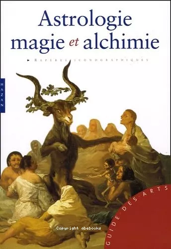 Astrologie, magie et alchimie