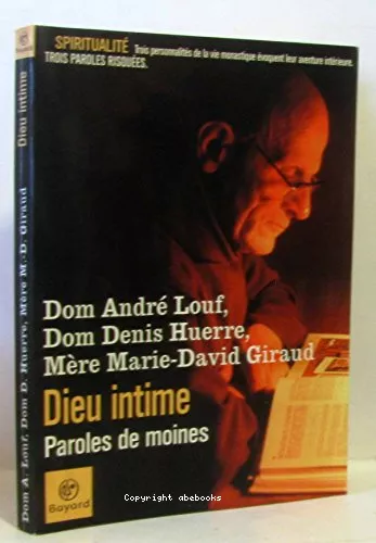 Dieu intime: Paroles de Moines