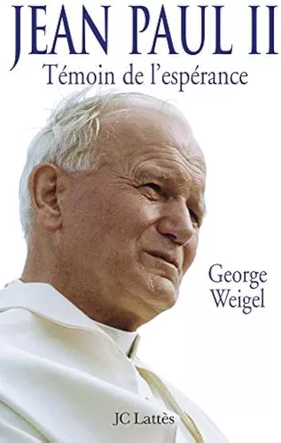 Jean-Paul II : tmoin de l'esprance