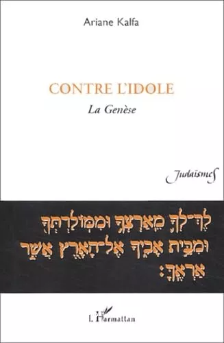 Contre l'idole: La Gense