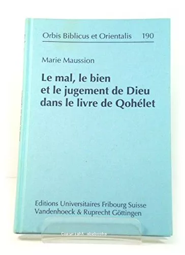 Le mal, le bien et le jugement de Dieu dans le livre de Qohlet