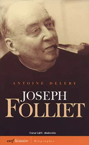 Joseph Folliet (1903-1972): parcours d'un militant catholique