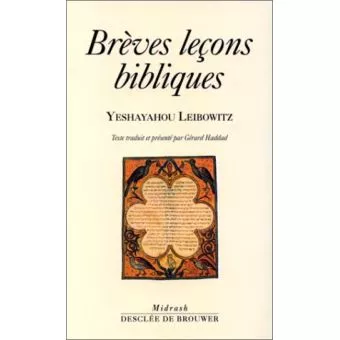 Brves leons bibliques: remarques sur la parashah de la semaine