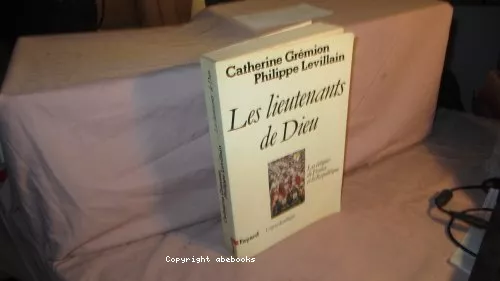 Les Lieutenants de Dieu: Les vques de France et la Rpublique