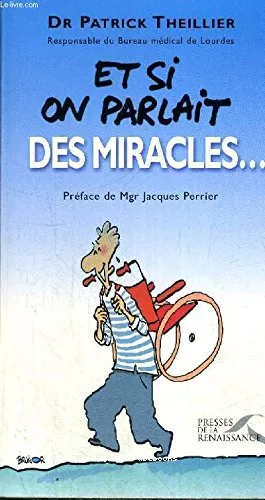 Et si on parlait des miracles..