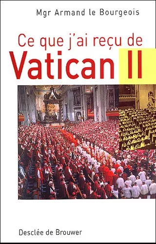 Ce que j'ai reu de Vatican II