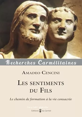 Les Sentiments du fils: le chemin de formation  la vie consacre