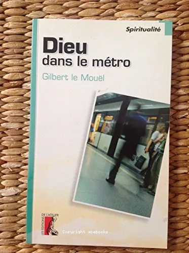 Dieu dans le mtro