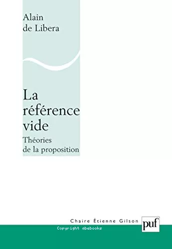 La Rfrence vide: Thories de la proposition