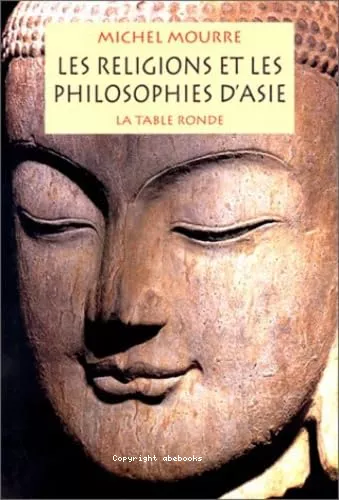 Les Religions et les philosophies d'Asie