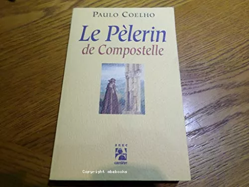 Le Plerin de Compostelle