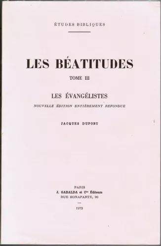 Les Batitudes. 3 - Les evanglistes