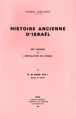 Histoire ancienne d'Isral: des origines  l'installation en Canaan