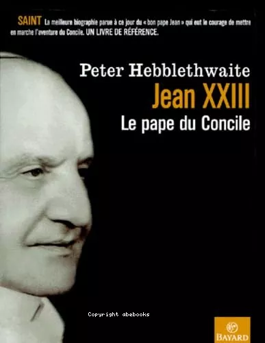 Jean XXIII le Pape du Concile