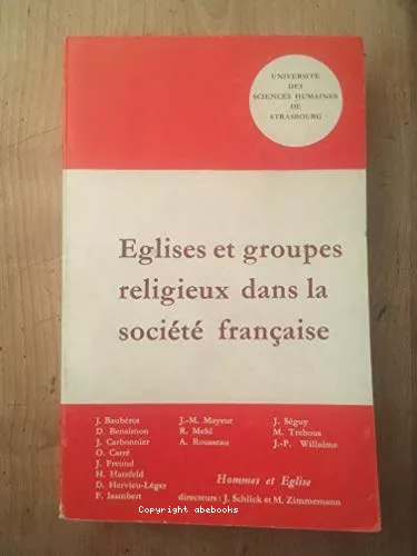 Eglises et groupes religieux dans la socit franaise