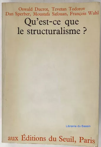 Qu'est-ce que le structuralisme ?