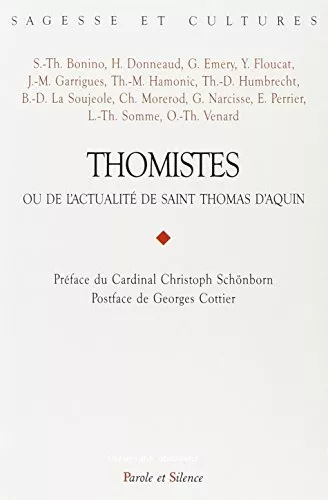 Thomistes : ou de l'actualit de saint Thomas d'Aquin