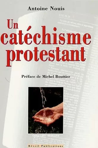 Un catchisme protestant